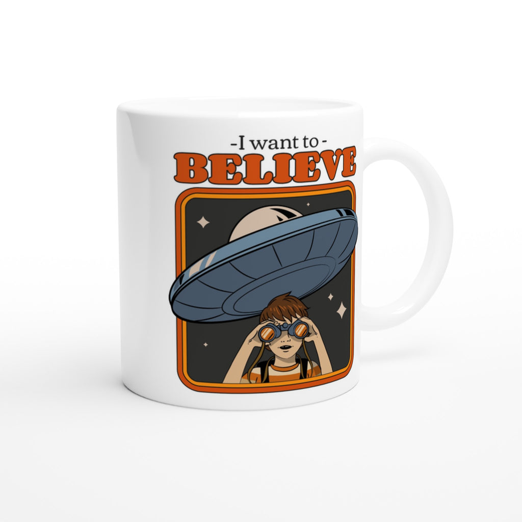 UFO, I Want To Believe - White 11oz Ceramic Mug White 11oz Mug Globally Fulfilled Retro Sci Fi
