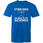 Stand Back, I'm Going To Try Science - Mens T-Shirt Bright Royal Mens T-shirt Printed In Australia Science
