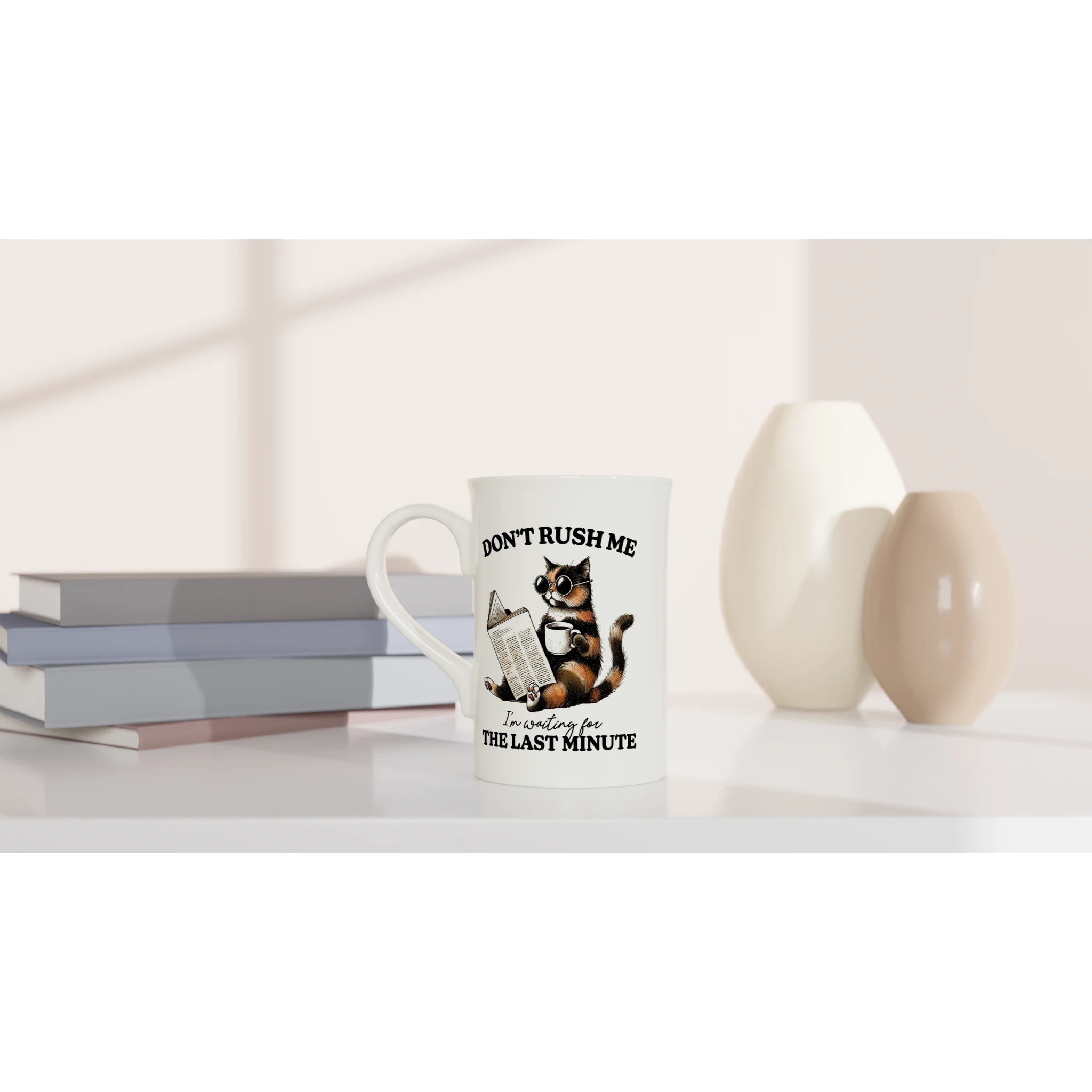 Personalise - Don't Rush Me, Cat - White 10oz Porcelain Slim Mug Personalised Porcelain Mug animal Globally Fulfilled