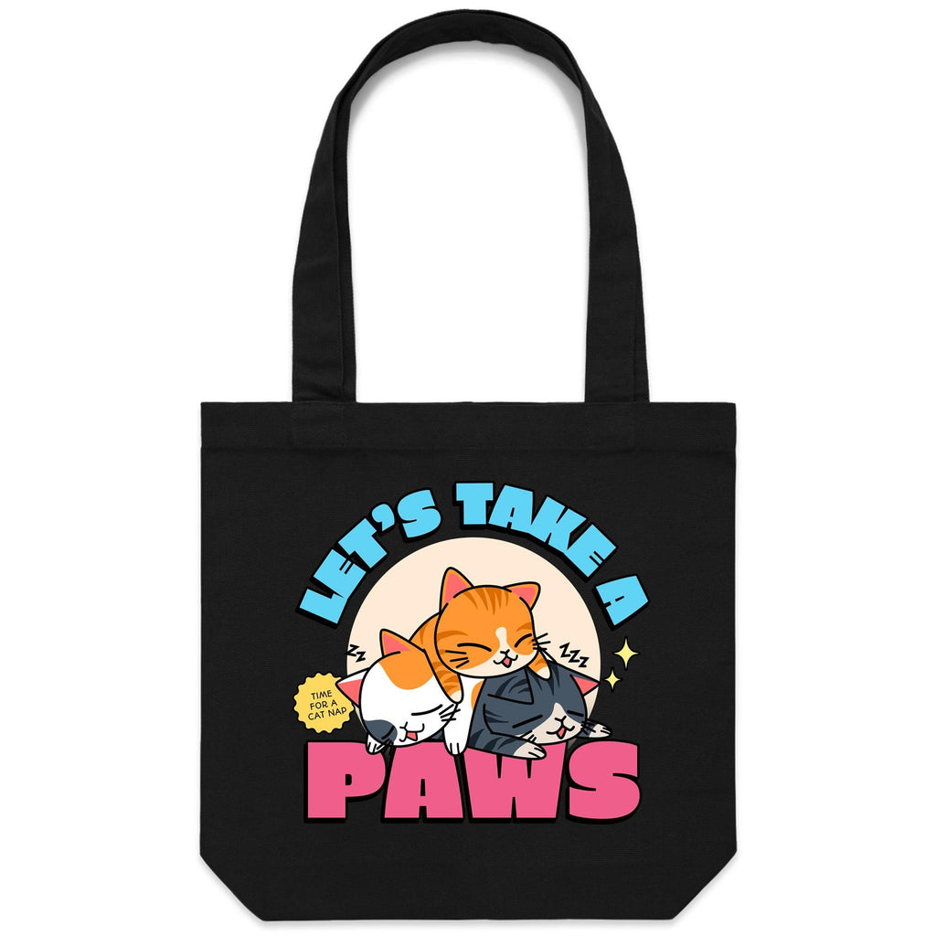 Cat Nap, Let's Take A Paws - Canvas Tote Bag Black One Size Tote Bag Printed In Australia