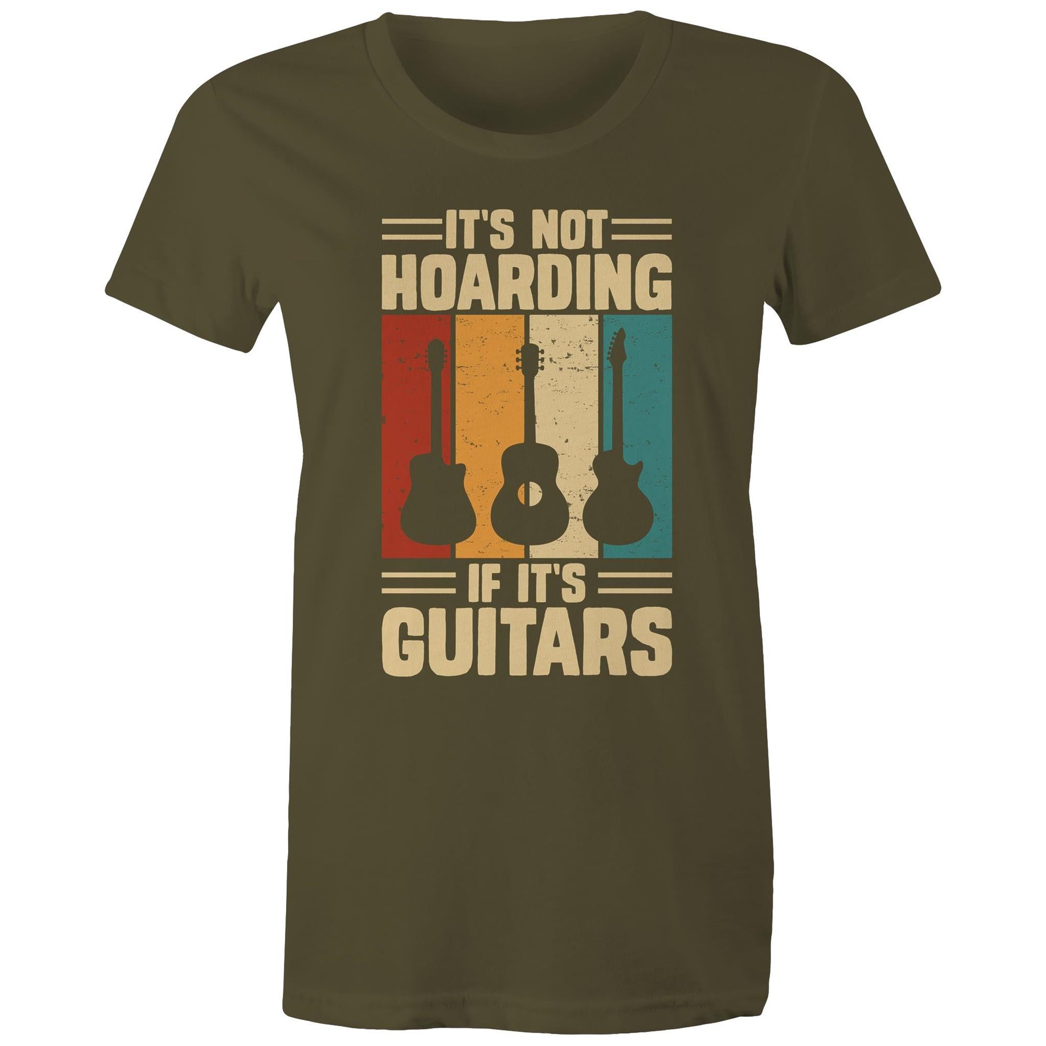 It's Not Hoarding If It's Guitars - Womens T-shirt Army Womens T-shirt Music Printed In Australia