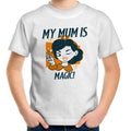 My Mum Is Magic - Kids Youth T-Shirt White Kids Youth T-shirt Mum Printed In Australia