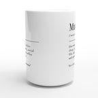 Mum Definition - White 15oz Ceramic Mug 15oz Mug Globally Fulfilled Mum