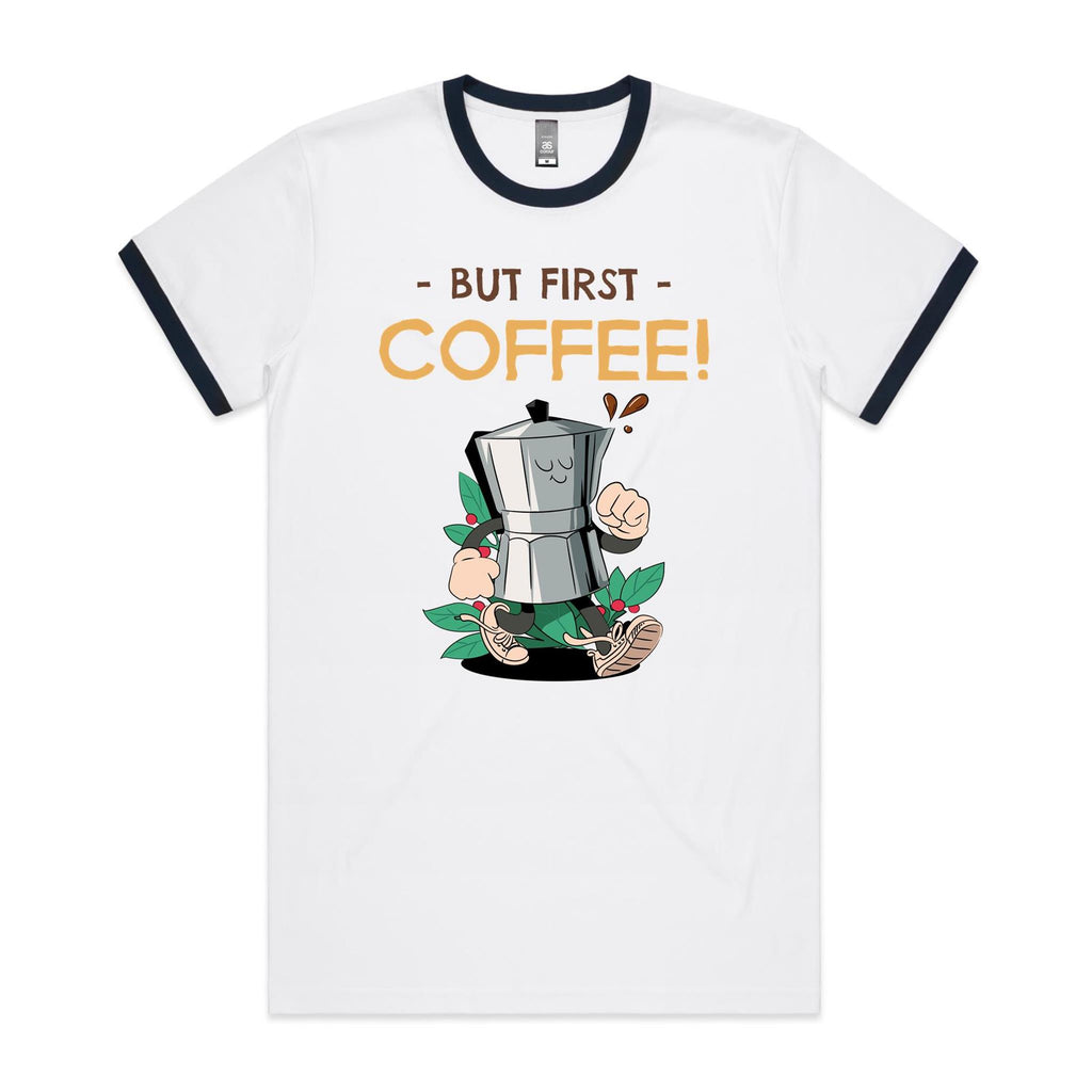 But First Coffee - Staple Ringer Tee White Navy Ringer T-Shirt Coffee Printed In Australia