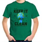 Earth, Just Keep It Clean - Kids Youth T-Shirt Kelly Green Kids Youth T-shirt Environment Printed In Australia