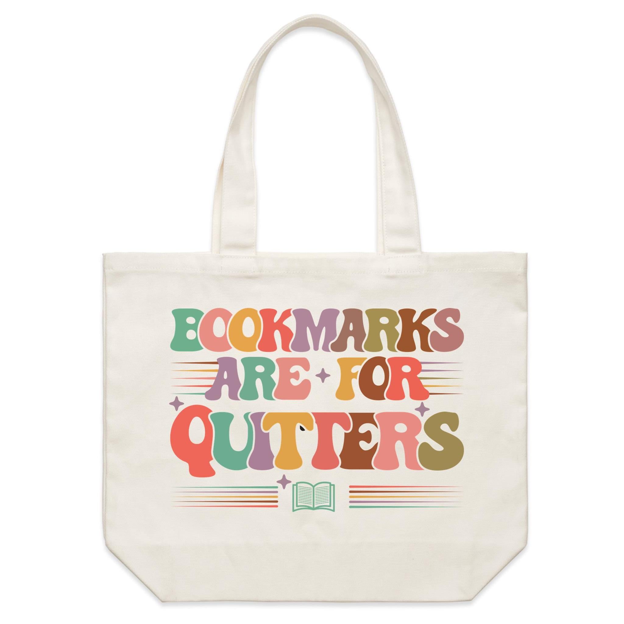 Bookmarks Are For Quitters - Shoulder Canvas Tote Bag Default Title Large Tote Bag Printed In Australia Reading
