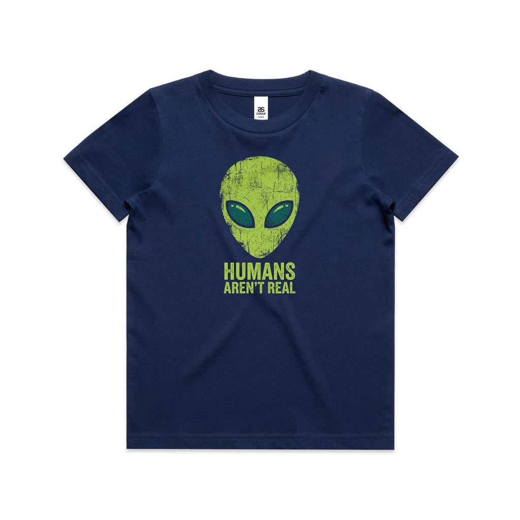 Alien, Humans Aren't Real Kids AS Colour T-shirt