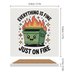 Skip Bin / Dumpster Fire Ceramic Coasters Ceramic Coasters Printed Offshore