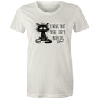 Living That nine Lives Kind Of Tired, Frazzled Cat - Womens T-shirt Natural Womens T-shirt animal Coffee Printed In Australia