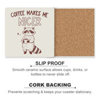 Coffee Makes Me Nicer - Ceramic Coasters (Square) Ceramic Coasters Coffee Printed Offshore