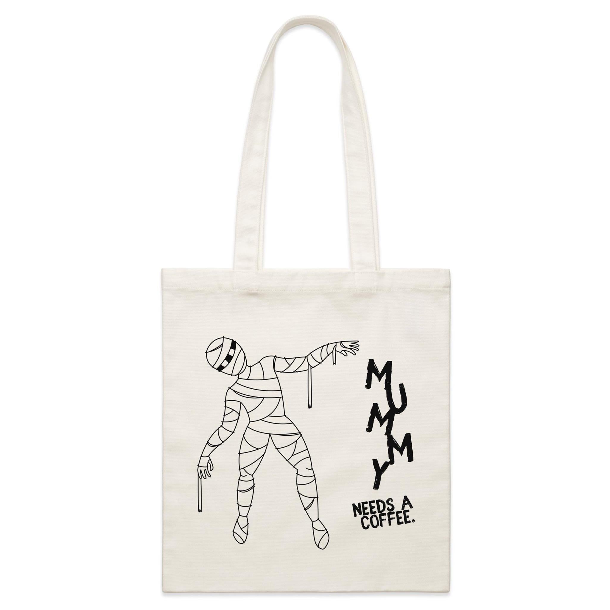 Mummy Needs A Coffee - Parcel Canvas Tote Bag Default Title Small Tote Bag Coffee Mum Printed In Australia