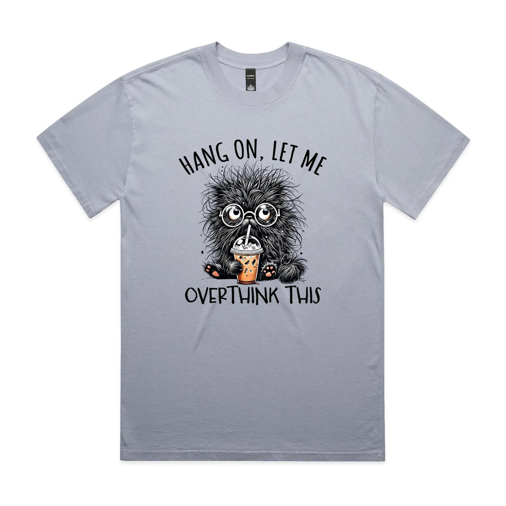 Hang On, Let Me Overthink This, Frazzled Cat AS Colour Heavy Faded Tee Unisex Faded powder Heavy Faded T-shirt animal Printed In Australia