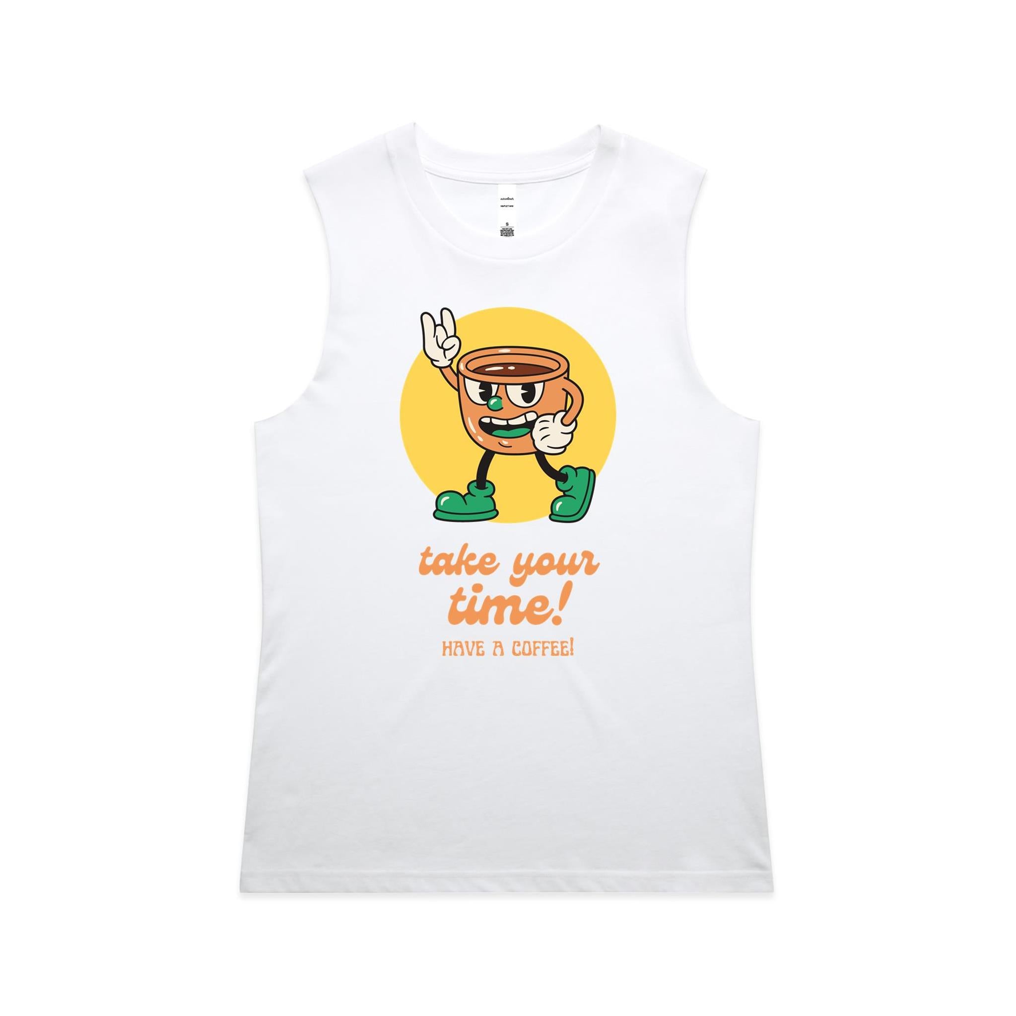 Take Your Time, Have A Coffee - AS Colour Women's Maple Tank