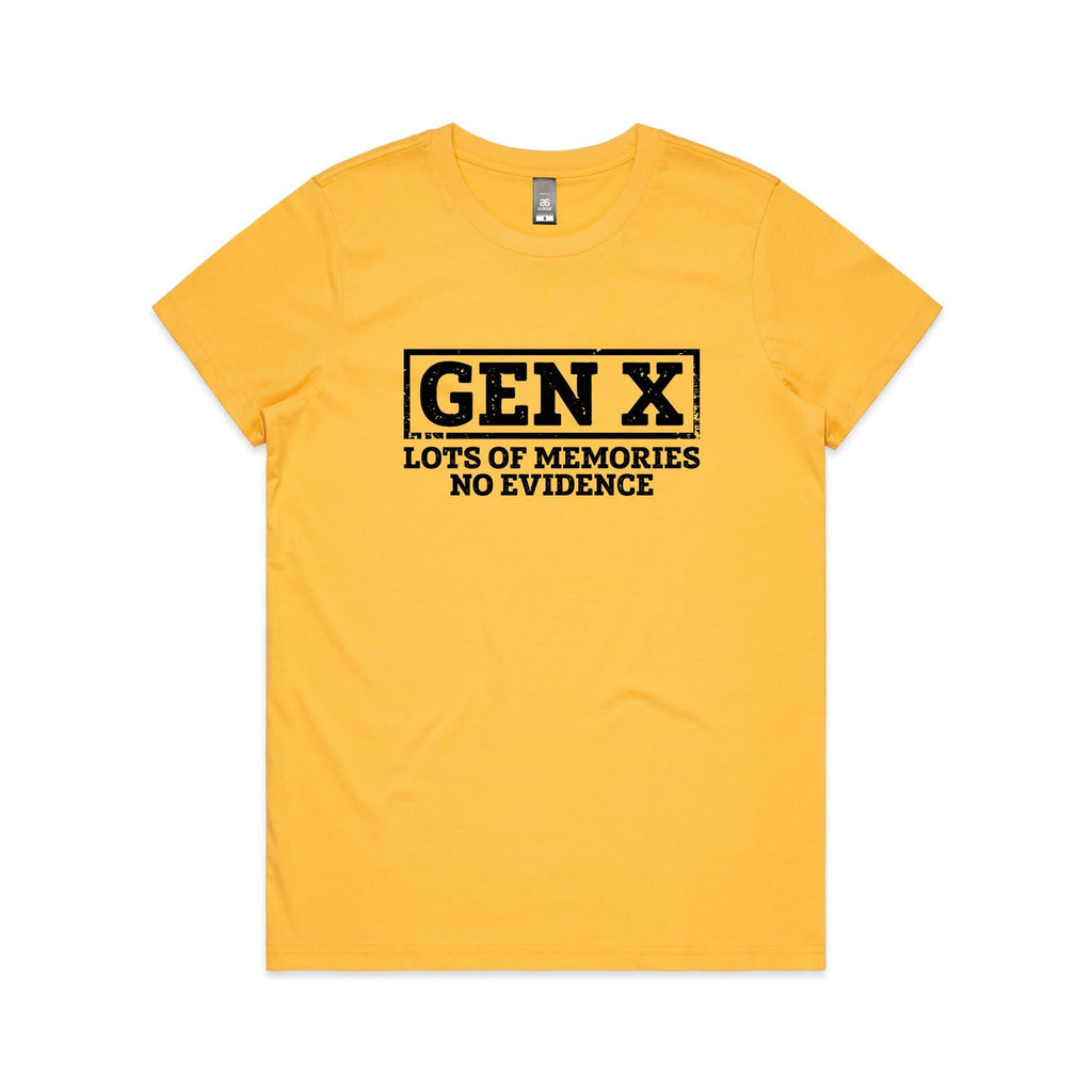 Gen X, Lots Of Memories, No Evidence Women's AS Colour T-shirt Yellow Womens T-shirt Printed In Australia