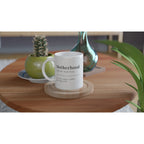 Motherhood Definition - White 11oz Ceramic Mug White 11oz Mug Globally Fulfilled Mum