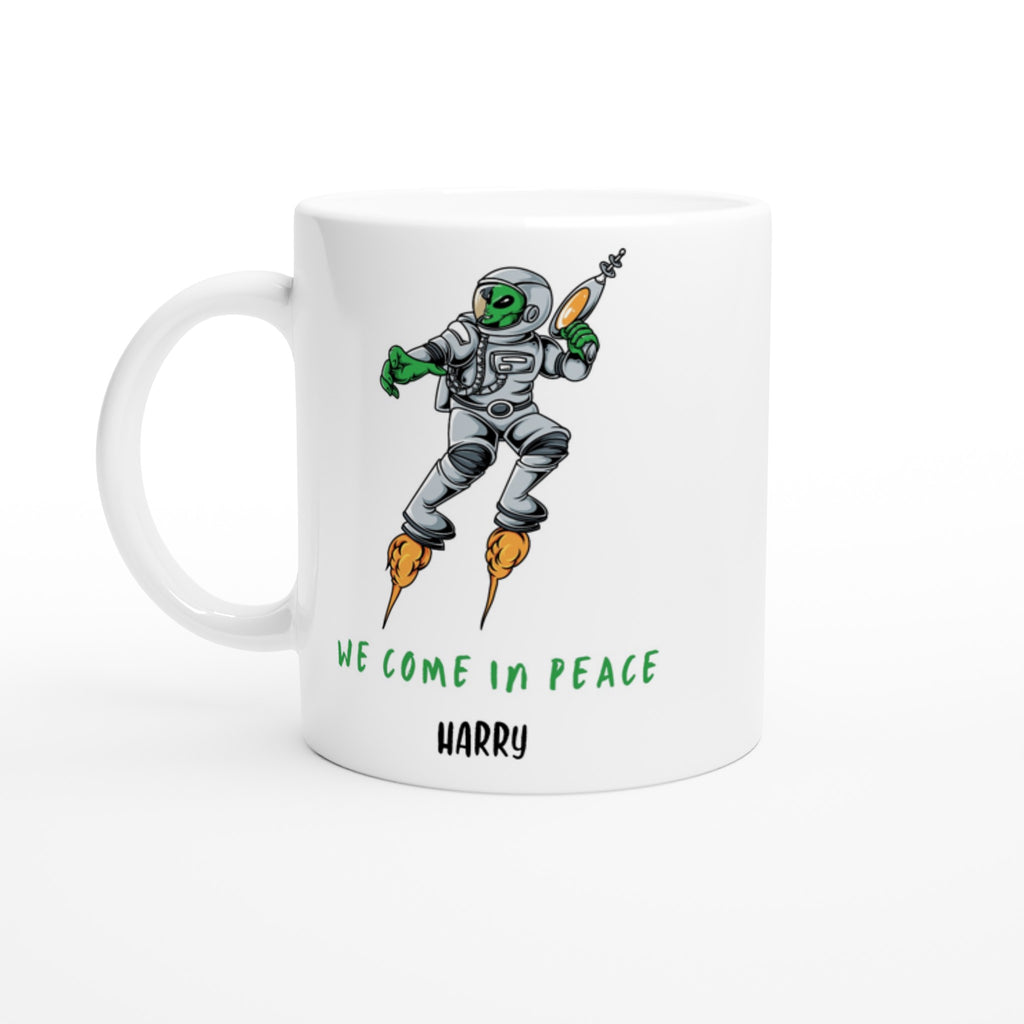 Personalise - We Come In Peace, Alien - White 11oz Ceramic Mug Personalised 11oz Mug customise Globally Fulfilled personalise Sci Fi
