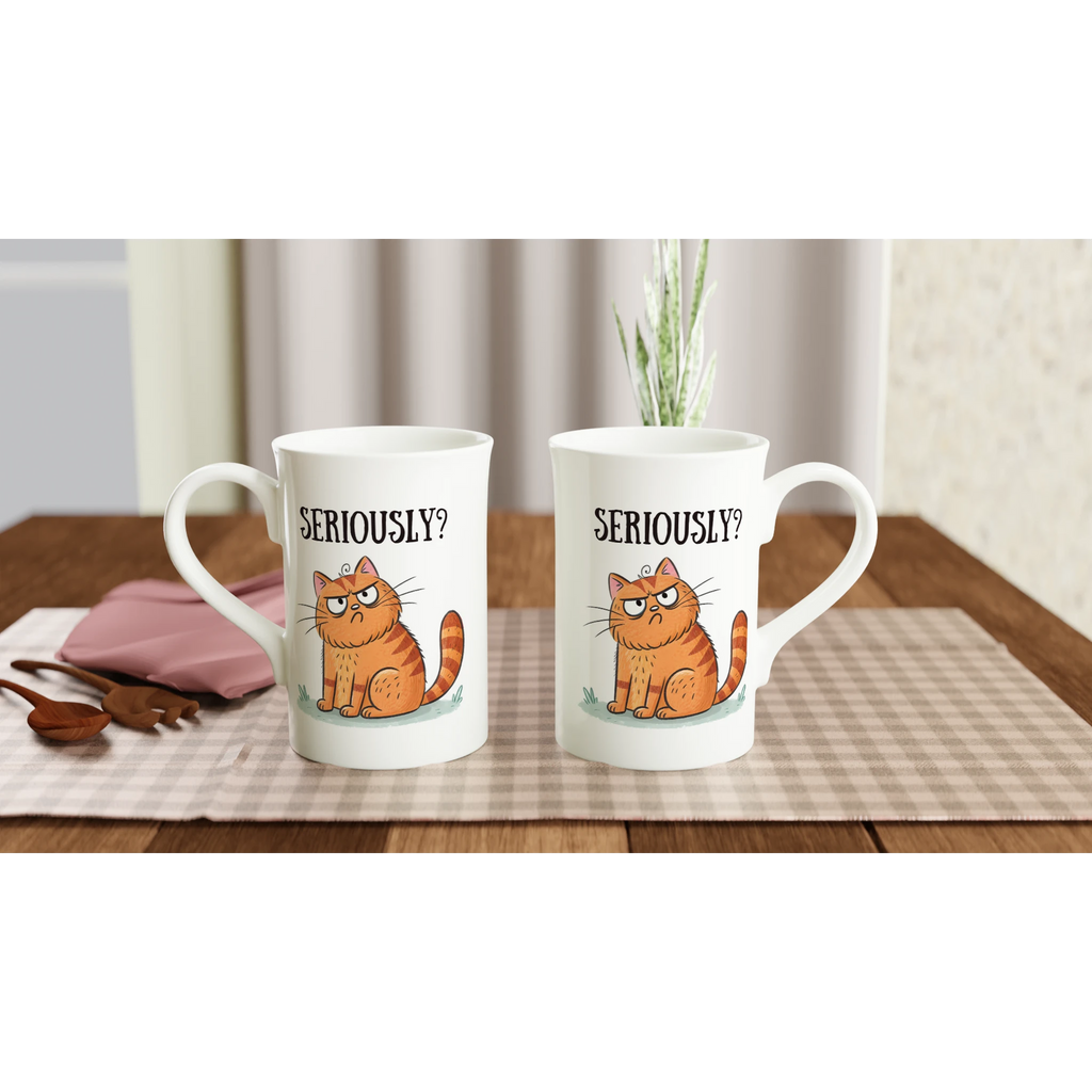 Cat Seriously? - White 10oz Porcelain Slim Mug Porcelain Mug animal Globally Fulfilled