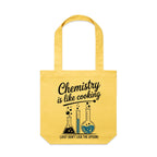 Chemistry Is Like Cooking Canvas Tote Bag
