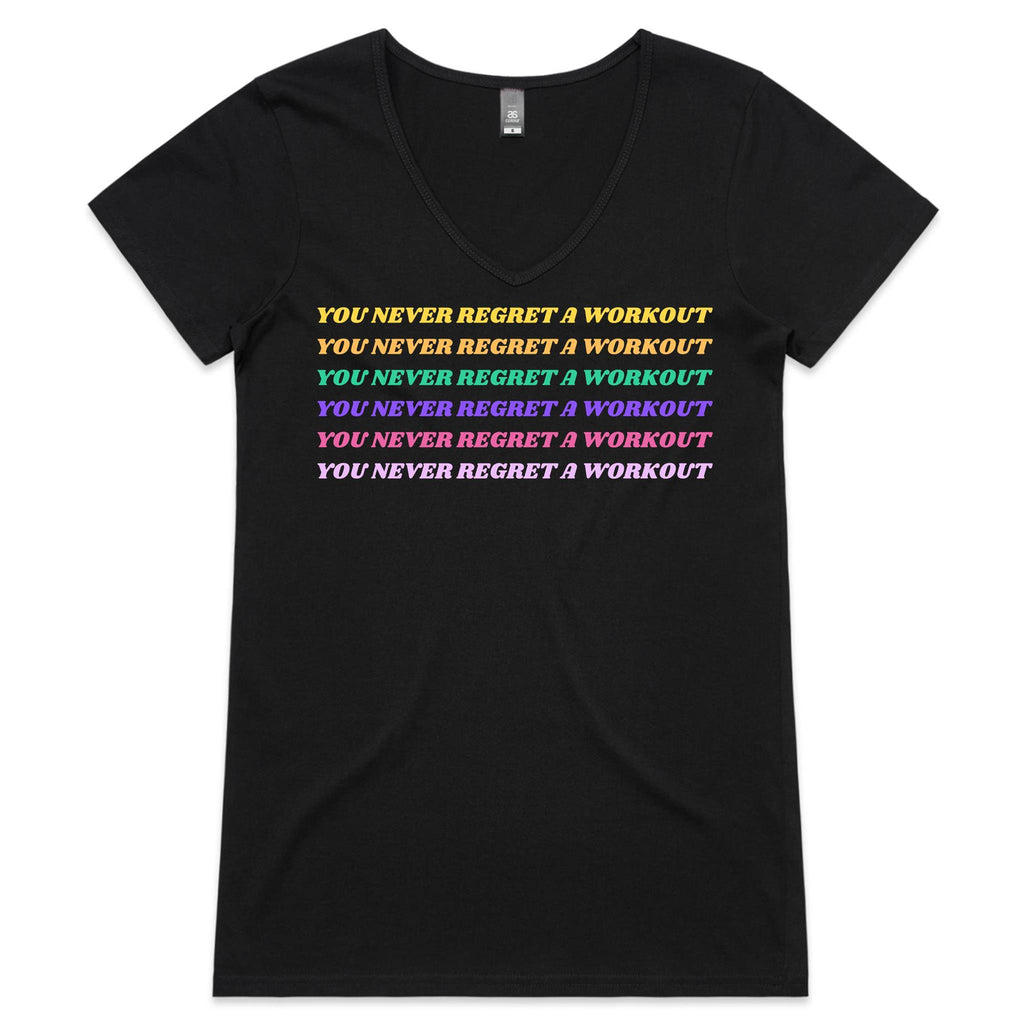 You Never Regret A Workout - Womens V-Neck T-Shirt Black Womens Active V-Neck T-shirt Fitness Printed In Australia