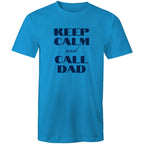 Keep Calm And Call Dad - Mens T-Shirt Arctic Blue Mens T-shirt Dad Printed In Australia