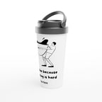 Personalised - Coffee, Because Adulting Is Hard - White 15oz Stainless Steel Travel Mug Personalised Travel Mug Coffee customise Globally Fulfilled personalise
