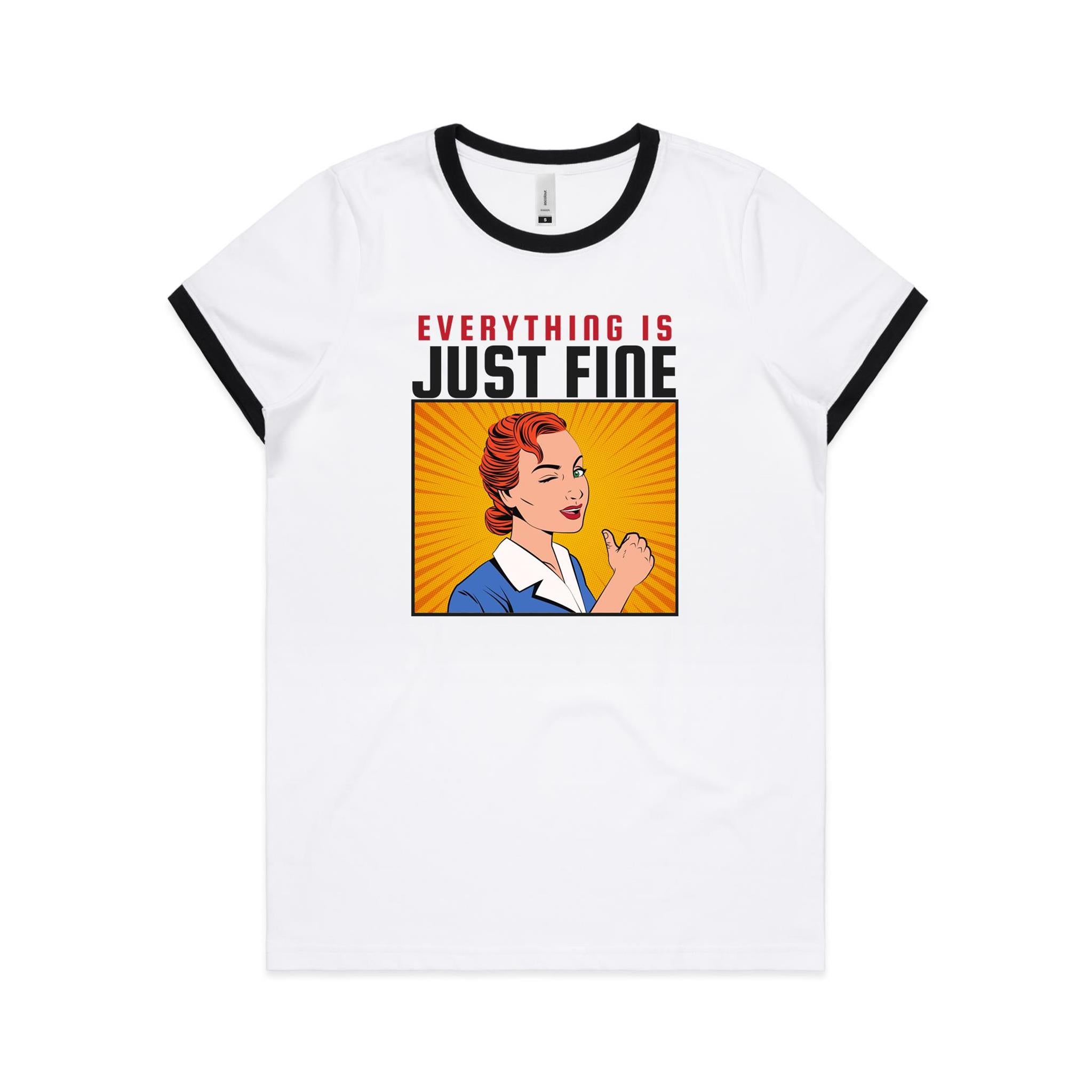 Everything Is Just Fine - Women's Ringer Tee White Black Womens Ringer T-shirt comic Printed In Australia