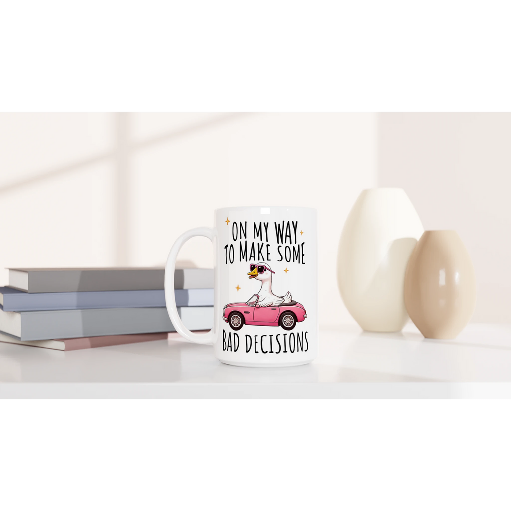 On My Way To Make Some Bad Decisions - White 15oz Ceramic Mug 15oz Mug animal Globally Fulfilled
