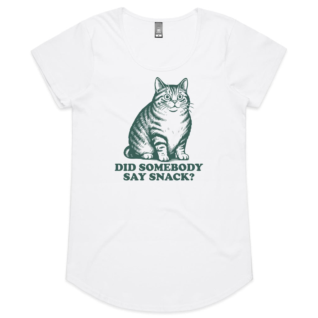 Cat, Did Somebody Say Snack? - Womens Scoop Neck T-Shirt