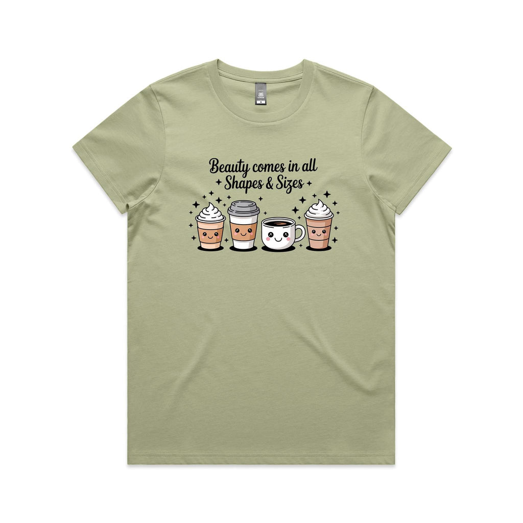 Coffee Beauty, All Shapes And Sizes Women's AS Colour T-shirt Pistachio Womens T-shirt Coffee Positivity Printed In Australia