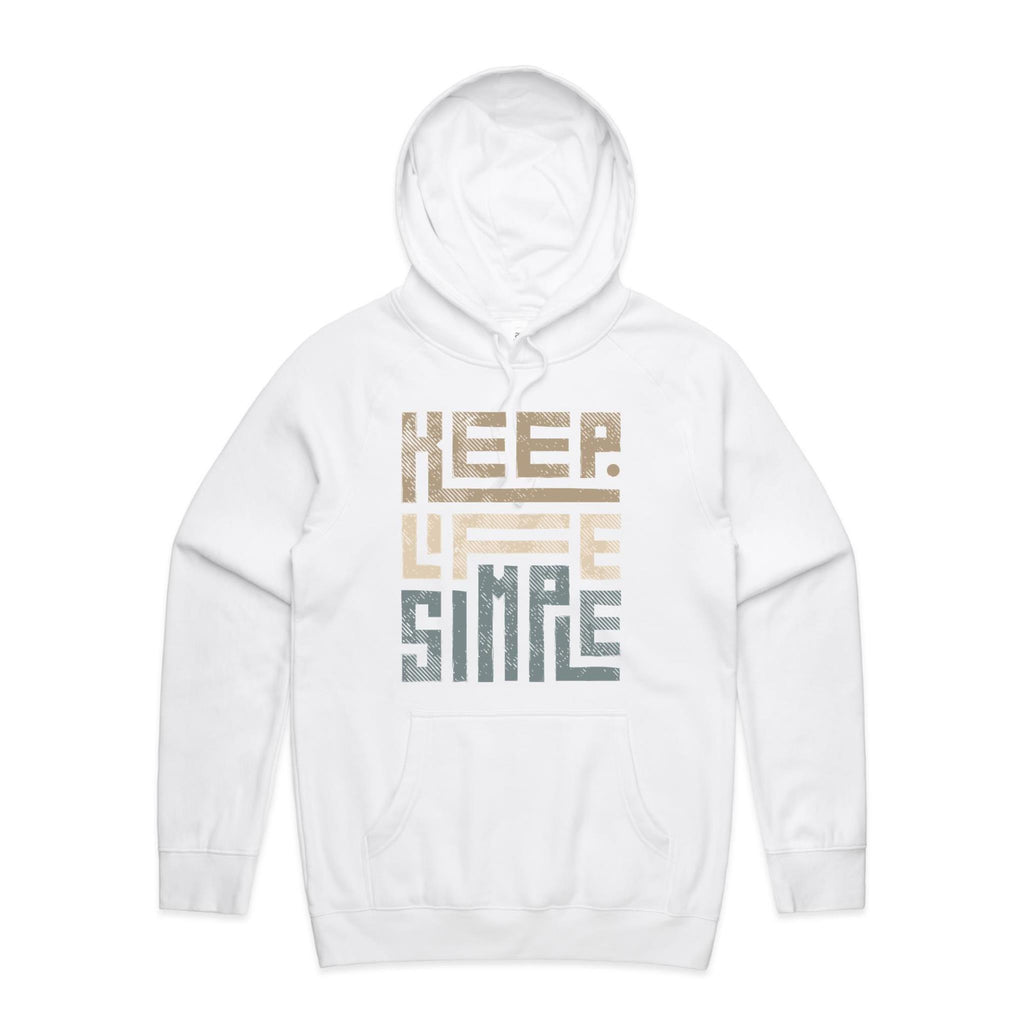 Keep Life Simple - Mens Hoodie White Mens Hoodie Positivity Printed In Australia