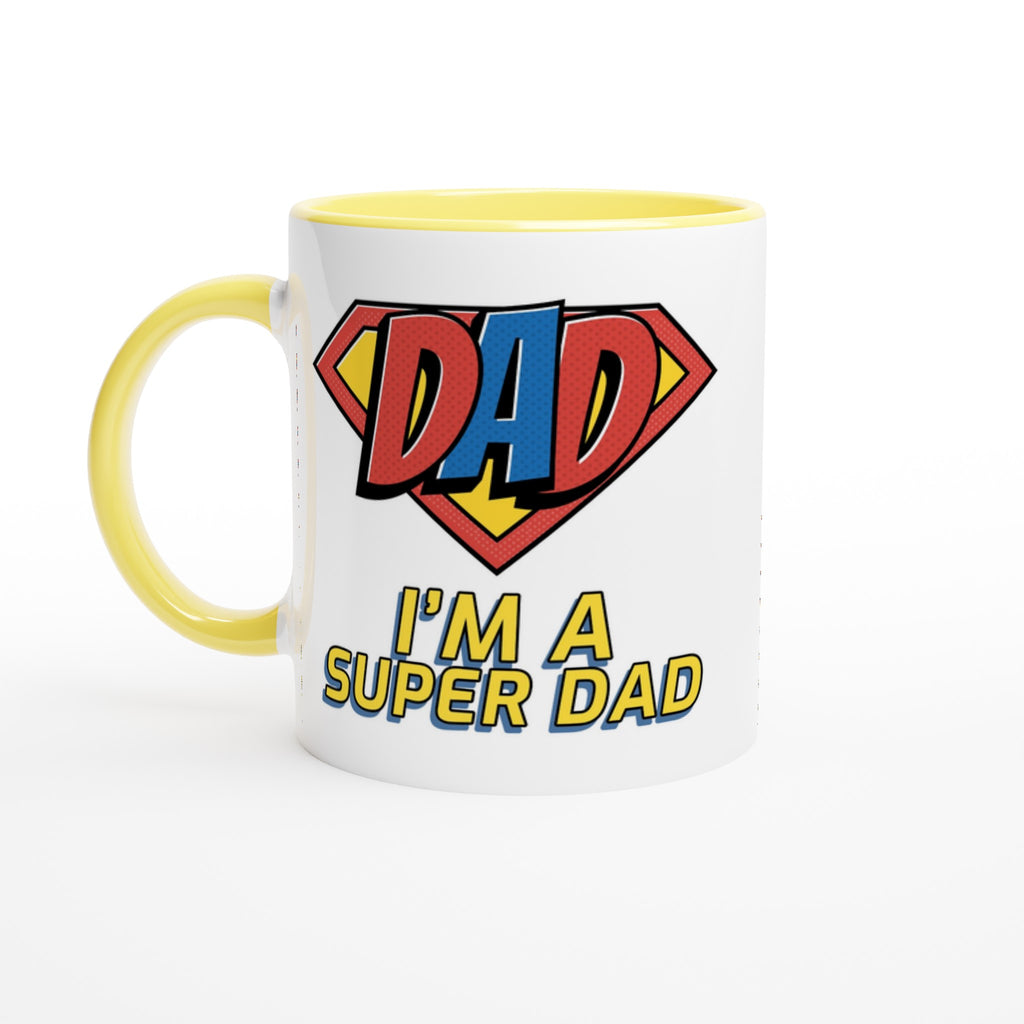 I'm A Super Dad - White 11oz Ceramic Mug with Colour Inside Ceramic Yellow Colour 11oz Mug comic Dad Globally Fulfilled