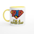 I'm A Super Dad - White 11oz Ceramic Mug with Colour Inside Ceramic Yellow Colour 11oz Mug comic Dad Globally Fulfilled