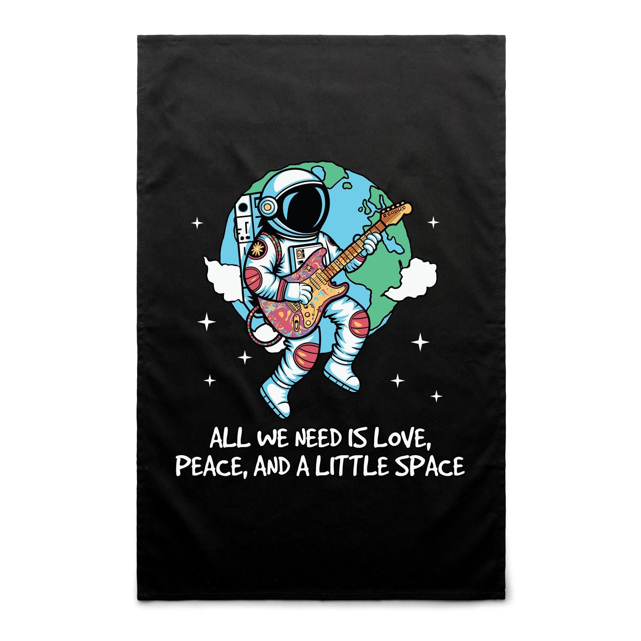 Astronaut, All We Need Is Love, Peace And A Little Space - AS Colour Tea Towel Default Title Tea Towel Music Printed In Australia Space
