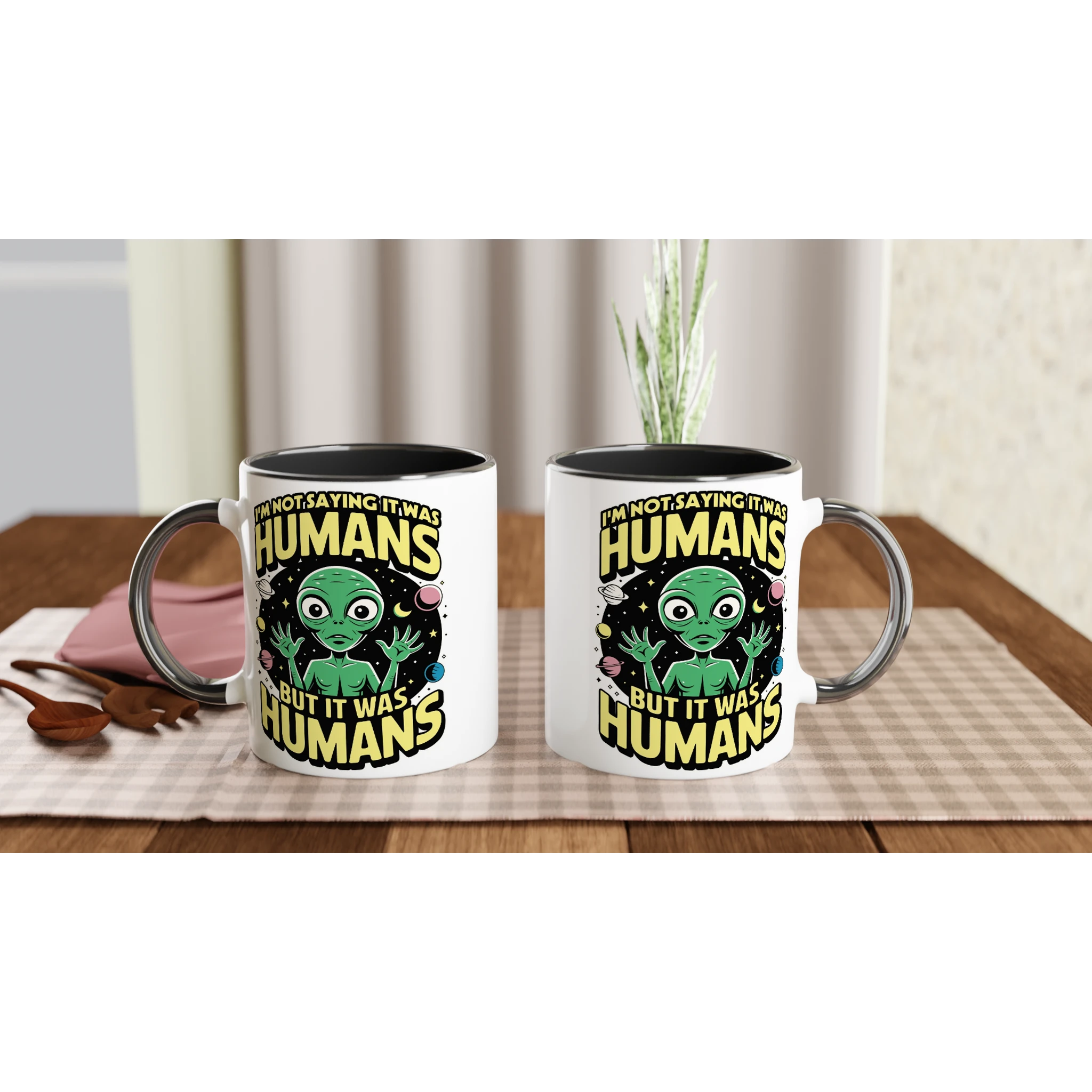Alien, I'm Not Saying It Was Humans - White 11oz Ceramic Mug with Colour Inside Colour 11oz Mug Globally Fulfilled Sci Fi