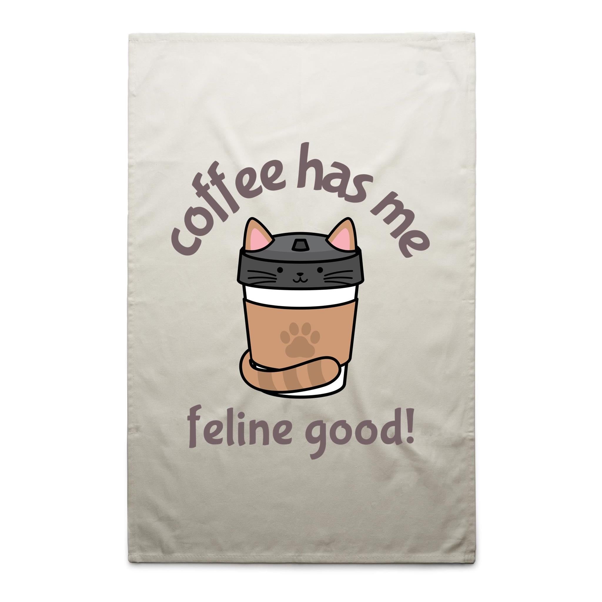 Coffee Has Me Feline Good - AS Colour Tea Towel Cream One Size Tea Towel Coffee Printed In Australia