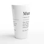 Mum Definition - White Latte 17oz Ceramic Mug Latte Mug Globally Fulfilled Mum