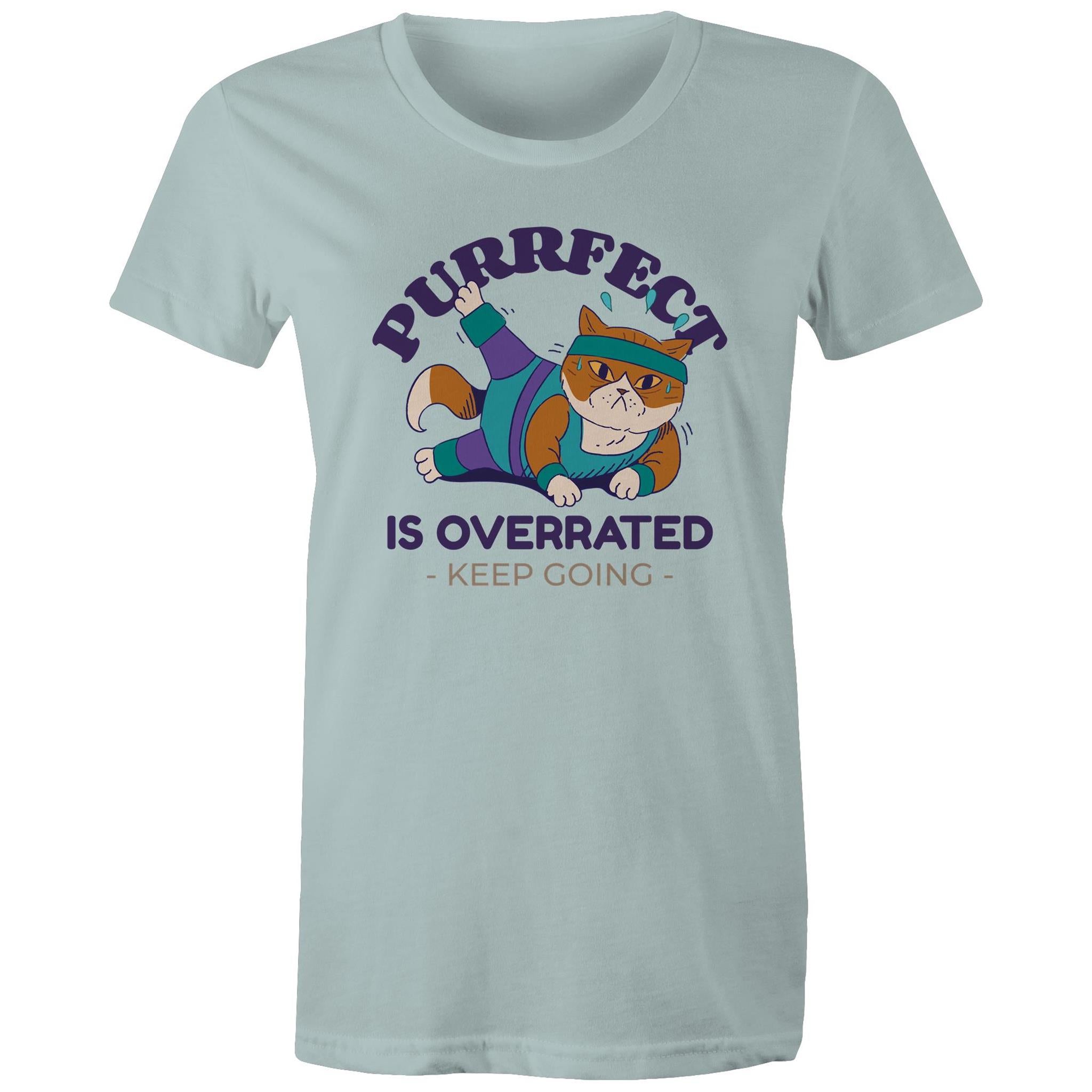 Purrfect Is Overrated - Womens T-shirt Pale Blue Womens T-shirt Fitness Printed In Australia