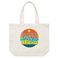 Better Days Ahead Shoulder Canvas Tote Bag Default Title Large Tote Bag Positivity Printed In Australia