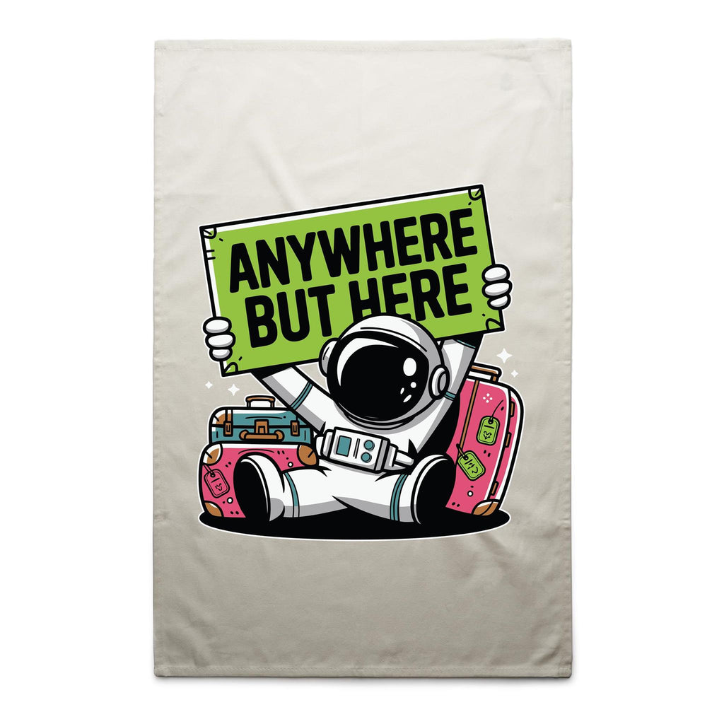 Astronaut, Anywhere But Here - AS Colour Tea Towel Cream One Size Tea Towel Printed In Australia Space
