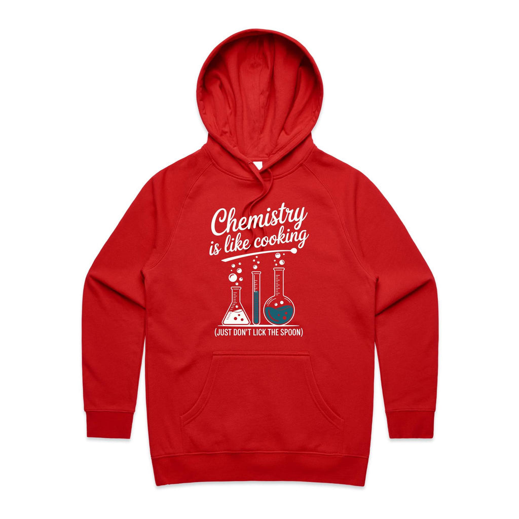 Chemistry Is Like Cooking Women's AS Colour Hoodie Red Womens Hoodie Printed In Australia Science