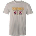 Everything Is OK, Periodic Table - Mens T-Shirt Light Grey Mens T-shirt Printed In Australia Science