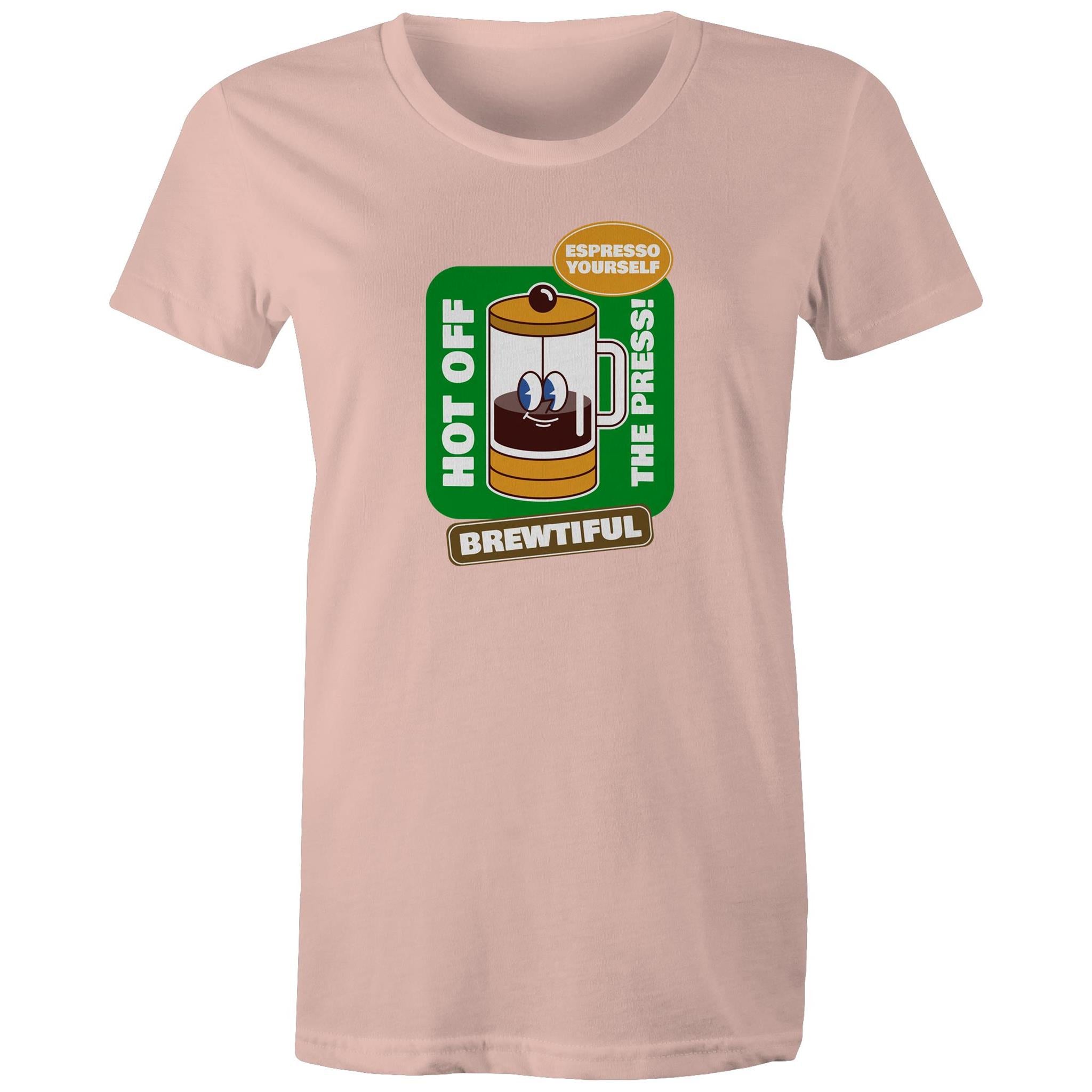 Brewtiful, Coffee Press - Womens T-shirt Pale Pink Womens T-shirt Coffee Printed In Australia