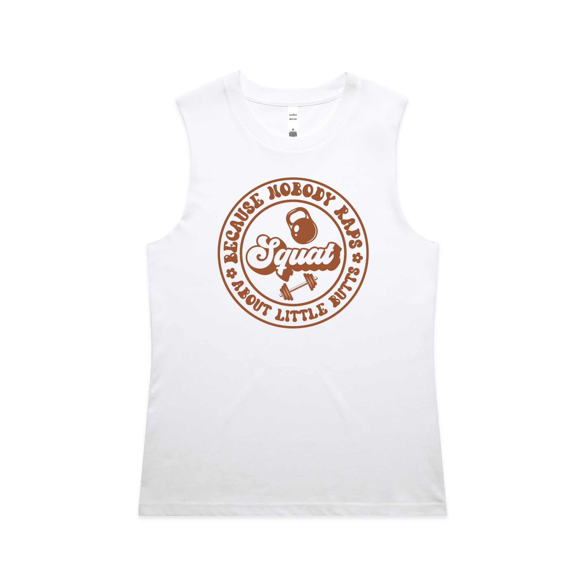 Squat, Because Nobody Raps About Little Butts - AS Colour Women's Maple Tank