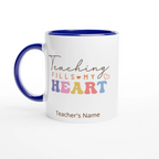 Personalise - Teaching Fills My Heart - 11oz Ceramic Mug White 11oz Ceramic Mug with Color Inside Ceramic Blue Personalised 11oz Mug