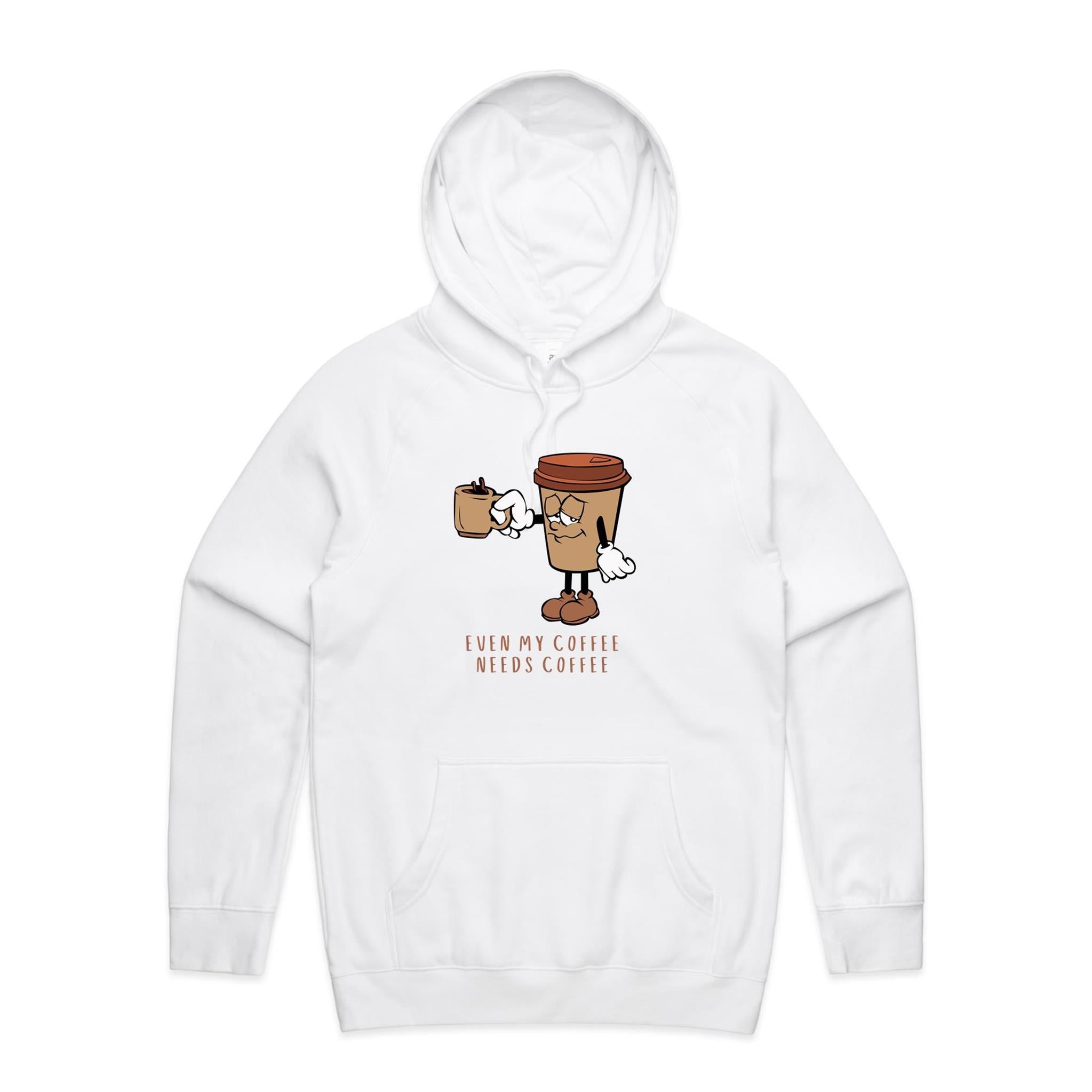 Even My Coffee Needs Coffee - Mens Hoodie White Mens Hoodie Coffee Printed In Australia
