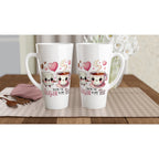 You're The Sugar To My Tea, Valentine - White Latte 17oz Ceramic Mug Latte Mug Food Globally Fulfilled Love