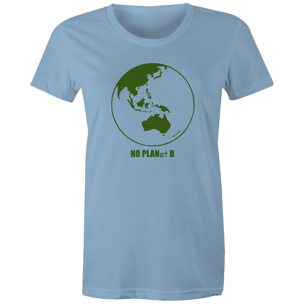 No Planet B, Earth - Womens T-shirt Carolina Blue Womens T-shirt Environment Printed In Australia