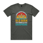 Never Underestimate An Old Man With A Saxophone - Men's AS Colour T-shirt