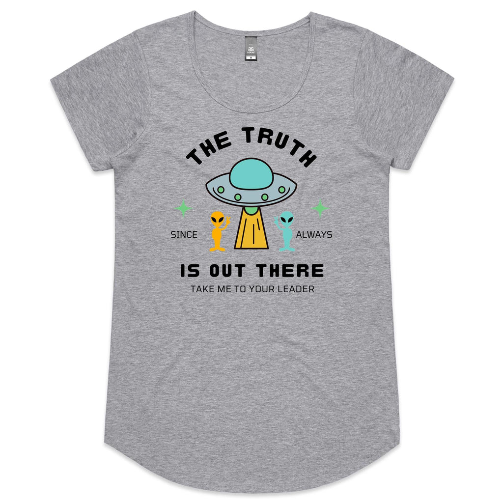 The Truth Is Out There, UFO - Womens Scoop Neck T-Shirt Grey Marle Womens Scoop Neck T-shirt Printed In Australia Sci Fi