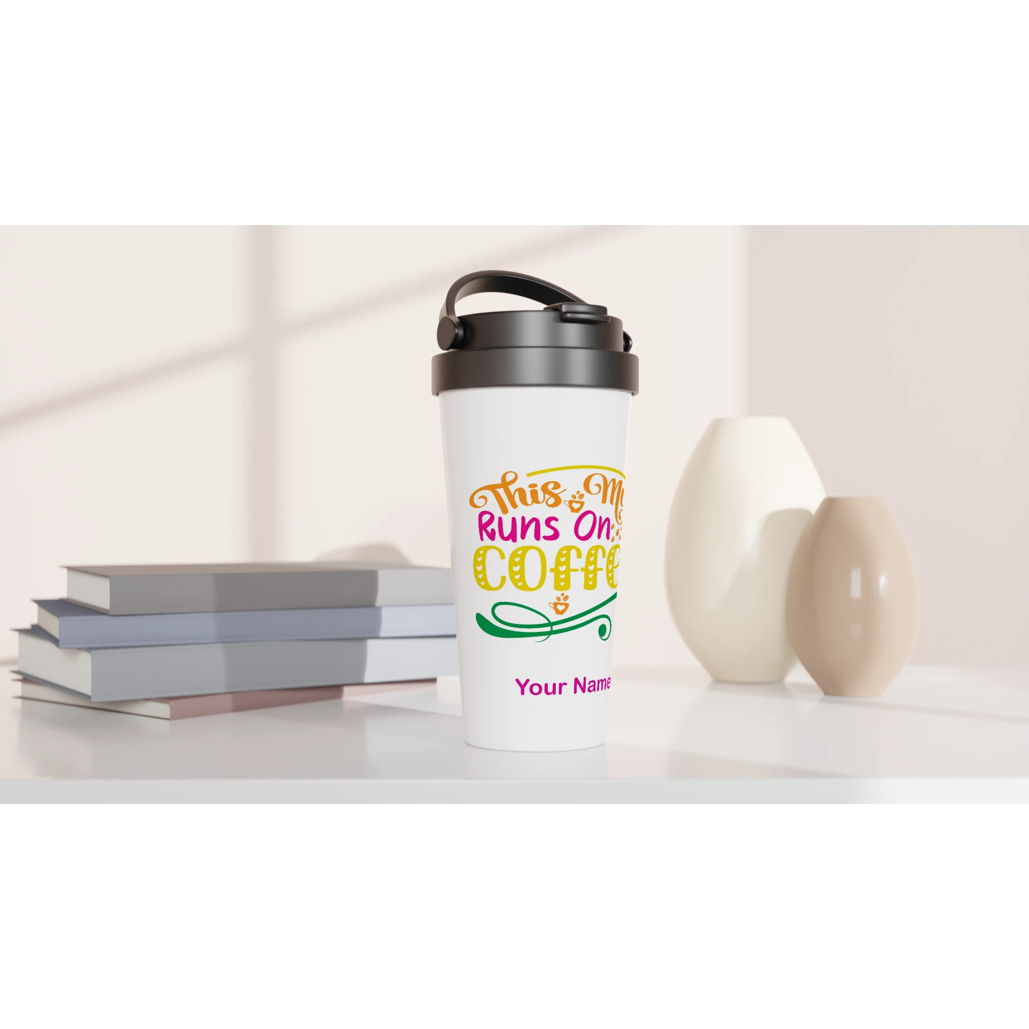 Personalised - This Mum Runs On Coffee - White 15oz Stainless Steel Travel Mug Personalised Travel Mug customise Globally Fulfilled Mum personalise